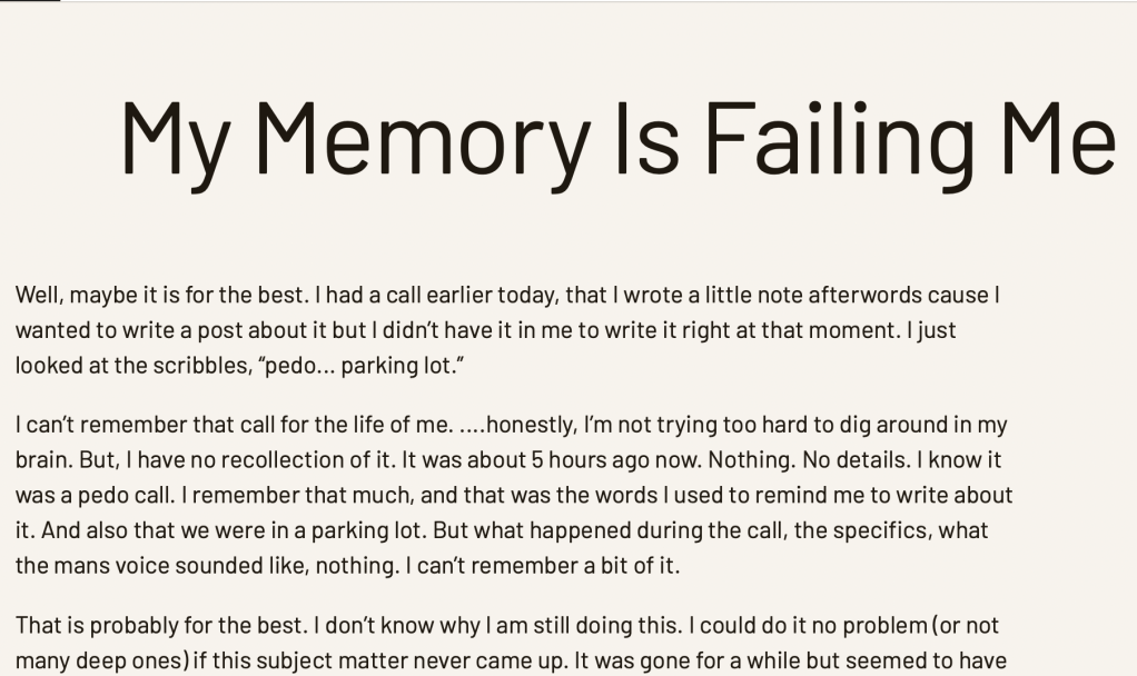 My Memory Is Failing&nbsp;Me
