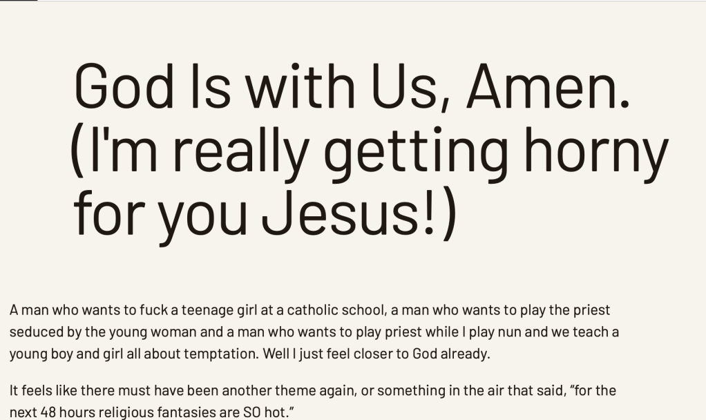 God Is with Us, Amen. (I’m really getting horny for you&nbsp;Jesus!)